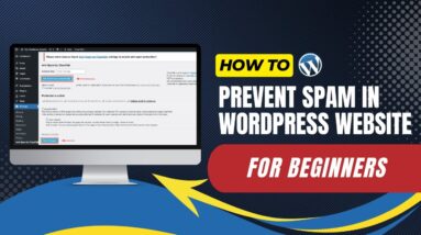 How Prevent Spam In WordPress Website For Beginners