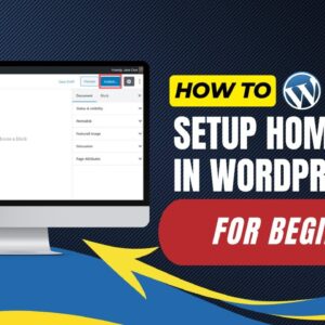 How To Setup Homepage In WordPress For Beginners