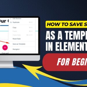 How To Save A Section As A Template In Elementor For Beginners