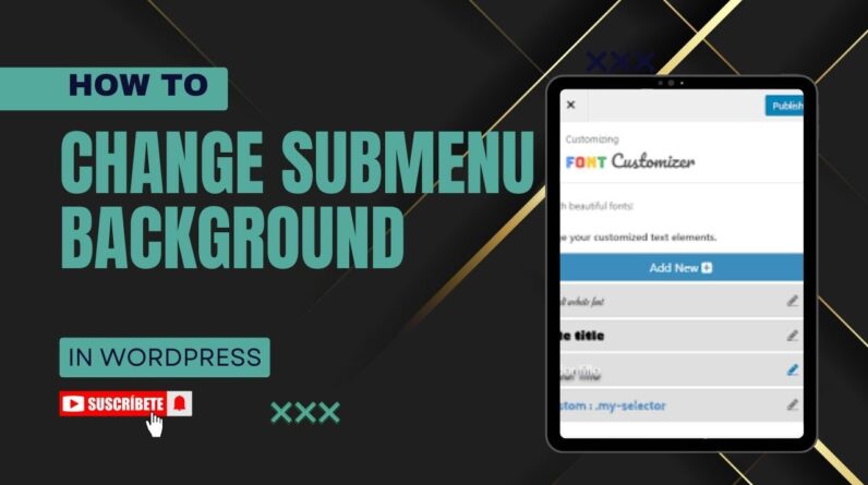 How To Change Sub Menu Background In WordPress