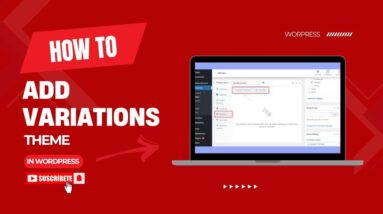 How to add Variations Theme in WordPress