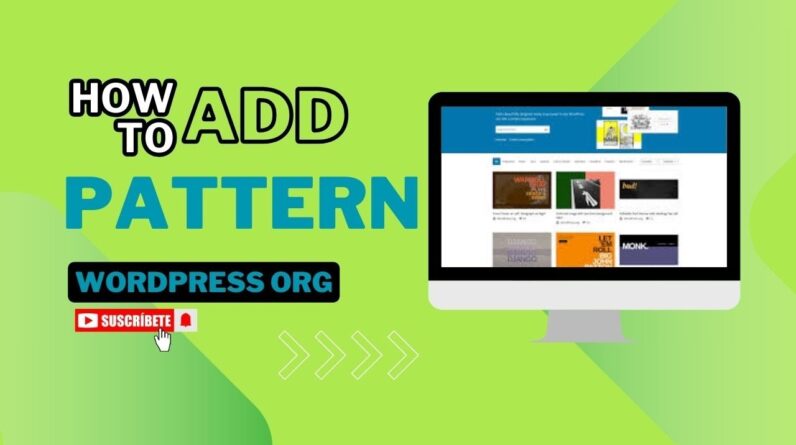 How To Add Pattern With WordPress ORG