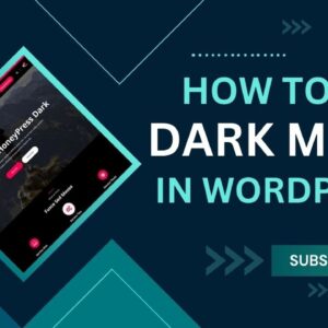 How To Add Dark Mode Plugin In WordPress