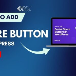 How To Add Share Button In WordPress