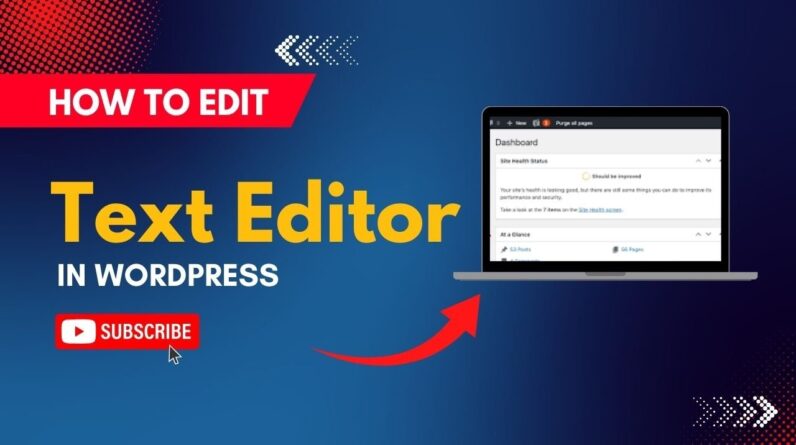 How To Edit Text Editor In WordPress