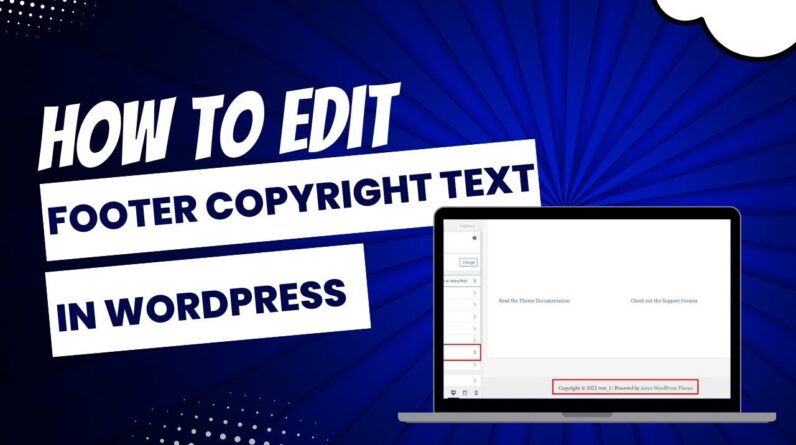 How To Edit Footer Copyright Text In Any WordPress