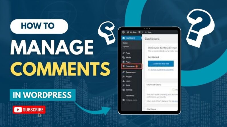 How To Manage Comments In WordPress