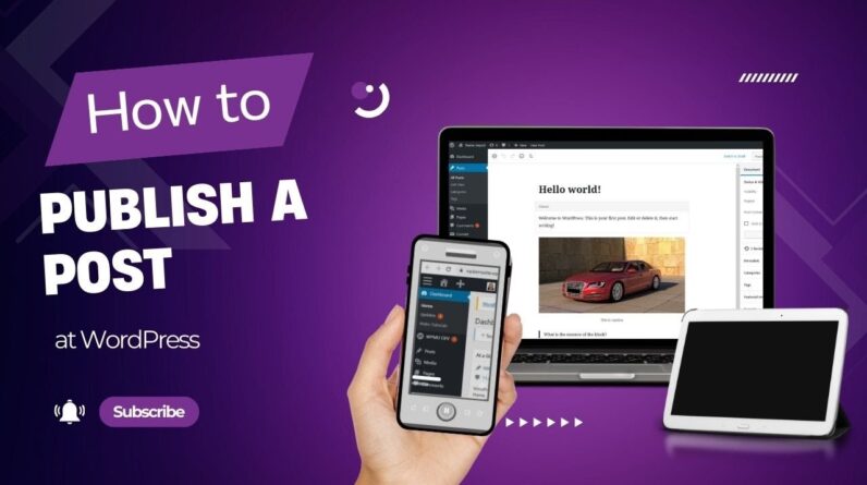 How To Publish A Post At WordPress