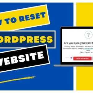 How To Reset Complete WordPress Website