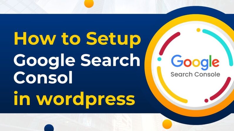 How To Setup Google Search Consol And Submit Sitemap In WordPress