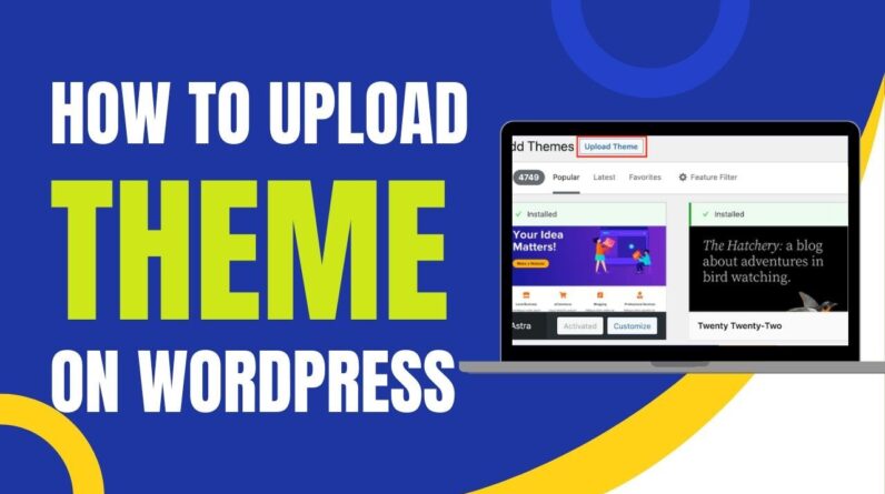 How To Upload Theme On WordPress Website