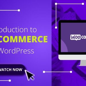 Introduction To WooCommerce In WordPress