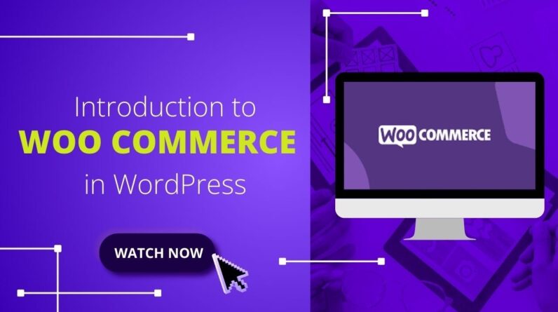 Introduction To WooCommerce In WordPress