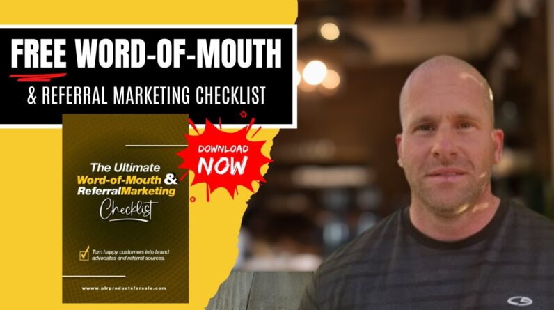 The Ultimate Word-of-Mouth & Referral Marketing Checklist